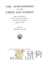 THE ATMOSPHERES OF THE EARTH AND PLANETS     PDF电子版封面     