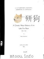 A Climatic Water Balance of the Lake Erie Basin 1958-1963     PDF电子版封面     