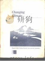 Changing Climate  Report of the Carbon Dioxide Assessment Committee     PDF电子版封面     