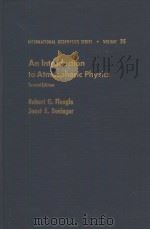 An Introduction to ATMOSPHERIC PHYSICS Second Edition     PDF电子版封面  0122603559   