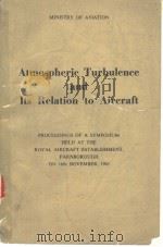 Atmospheric Turbulence and its Relation to Aircraft（ PDF版）