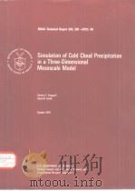 Simulation of Cold Cloud Precipitation in a Three-Dimensional Mesoscale Model     PDF电子版封面     