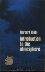 Herbert Riehl  introduction to the atmosphere     PDF电子版封面     