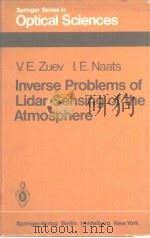 Inverse Problems of Lidar Sensing of the Atmosphere     PDF电子版封面  3540109137   