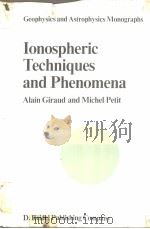 Ionospheric Techniques and Phenomena Alain Giraud and Michel Petit     PDF电子版封面  9027704996   