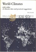 World-Climates with tables of climatic data and practical suggestons     PDF电子版封面  380470509X   