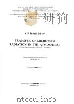 TRANSFER OF MICROWAVE RADIATION IN THE ATMOSPHERE     PDF电子版封面     