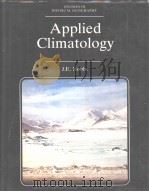 STUDIES IN PHYSICAL GEOGRAPHY Applied Climatology     PDF电子版封面  0712908323   