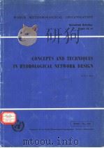 CONCEPTS AND TECHNIQUES IN HYDROLOGICAL NETWORK DESIGN     PDF电子版封面  9263105804   