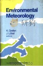 Environmental Meteorology     PDF电子版封面  9027726973   