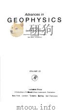 Advances in GEOPHYSICS VOLUME 23 1981     PDF电子版封面  0120188236   