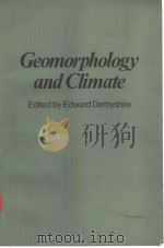 Geomorphology and Climate  Edited by Edward Derbyshire     PDF电子版封面     