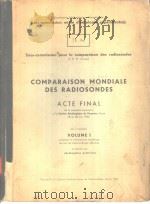 COMPARAISON MONDIALE DES RADIOSONDES  ACTE FINAL  VOLUME 1     PDF电子版封面     