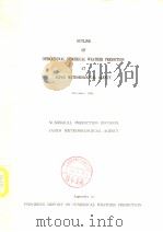 OUTLINE OF OPERATIONAL NUMERICAL WEATHER PREDICTION AT JAPAN METEOROLOGICAL AGENCY November 1986     PDF电子版封面     