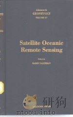 Satellite Oceanic Remote Sensing     PDF电子版封面  0120188279   