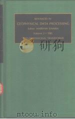 ADVANCES IN GEOPHYSICAL DATA PROCESSING     PDF电子版封面  0892324635   