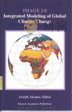 IMAGE 2.0:INTEGRATED MODELING OF GLOBAL CLIMATE CHANGE（ PDF版）