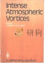 Intense Atmospheric Vortices Edited by L.Bengtsson and J.Lighthill     PDF电子版封面     
