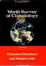 Climates of Southern and Western Asia     PDF电子版封面  044441861X   