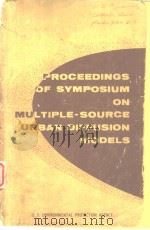 PROCEEDINGS OF SYMPOSIUM ON MULTIPLE-SOURCE URBAN DIFFUSION MODELS（ PDF版）