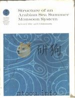 STRUCTURE OF AN ARABIAN SEA SUMMER MONSOON SYSTEM     PDF电子版封面     