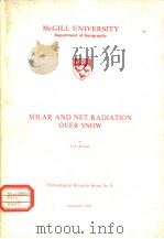 SOLAR AND NET RADIATION OVER SNOW     PDF电子版封面     
