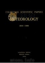 COLLECTED SCIENTIFIC PAPERS METEOROLOGY 1919-1949   1954  PDF电子版封面     