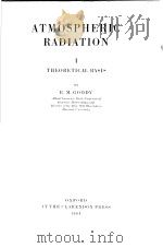 ATMOSPHERIC RADIATION Ⅰ THEORETICAL BASIS     PDF电子版封面     