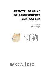 REMOTE SENSING OF ATMOSPHERES AND OCEANS     PDF电子版封面  0122084608   