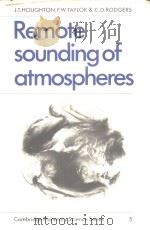 Remote sounding of atmospheres     PDF电子版封面  0521242819   