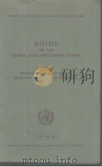 GUIDE ON THE GLOBAL DATA-PROCESSING SYSTEM Volume Ⅱ PREPARATION OF SYNOPTIC WEATHER CHARTS AND DIAGR     PDF电子版封面     