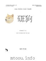 GLOBAL ATMOSPHERIC RESEARCH PROGRAMME THE MONEX CATALOGUE OF RESEARCH PROJECTS PREPARED BY THE JOINT     PDF电子版封面     