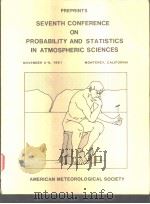 SEVENTH CONFERENCE ON PROBABILITY AND STATISTICS IN ATMOSPHERIC SCIENCES（ PDF版）