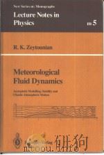 Lecture Notes in Physics  Meteorological Fluid Dynamics     PDF电子版封面  3540544461   