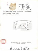 THE NATIONAL HAIL RESEARCH EXPERIMENT OPERATIONS PLAN 1976（ PDF版）