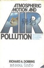 ATMOSPHERIC MOTION AND AIR POLLUTION     PDF电子版封面     