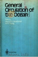 General Circulation of the Ocean Edited by Henry D.I.Abarbanel W.R.Young With 114 Figures     PDF电子版封面     
