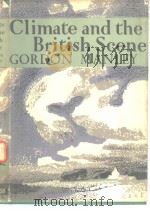 Climate and the British Scene GORDON MANLEY     PDF电子版封面     