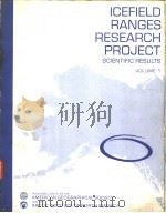 ICEFIELD RANGES RESEARCH PROJECT SCIENTIFIC RESULTS  Volume 1     PDF电子版封面     