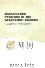 Mathematical Problems in the Geophysical Sciences 1.Geophysical Fluid Dynamics（ PDF版）