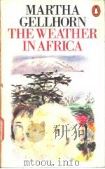 THE WEATHER IN AFRICA     PDF电子版封面  0140050590   