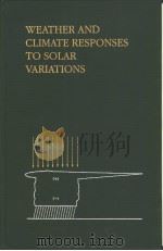 WEATHER AND CLIMATE RESPONSES TO SOLAR VARIATIONS（ PDF版）