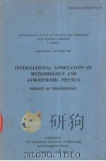 INTERNATIONAL ASSOCIATION OF METEOROLOGY AND ATMOSPHERIC PHYSICS     PDF电子版封面     