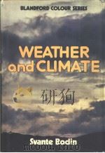 WEATHER AND CLIMATE     PDF电子版封面  0713708581   