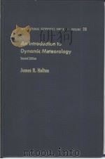 AN INTRODUCTION TO DYNAMIC METEOROLOGY     PDF电子版封面  0123543606   