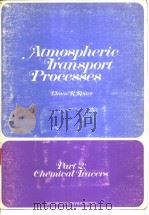 Atmospheric Transport Processes Part 2:Chemical Tracers     PDF电子版封面     