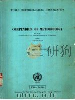 COMPENDIUM OF METEOROLOGY  VOLUMEⅠ     PDF电子版封面     