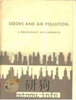 ODORS AND AIR POLLUTION: A BIBLIOGRAPHY WITH ABSTRACTS（ PDF版）