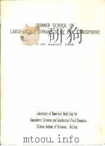 SUMMER SCHOOL ON LARGE-SCALE DYNAMICS OF THE ATMOSPHERE     PDF电子版封面     
