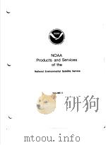 NOAA Products and Services of the National Environmental Satellite Service  VOLUME Ⅱ     PDF电子版封面     